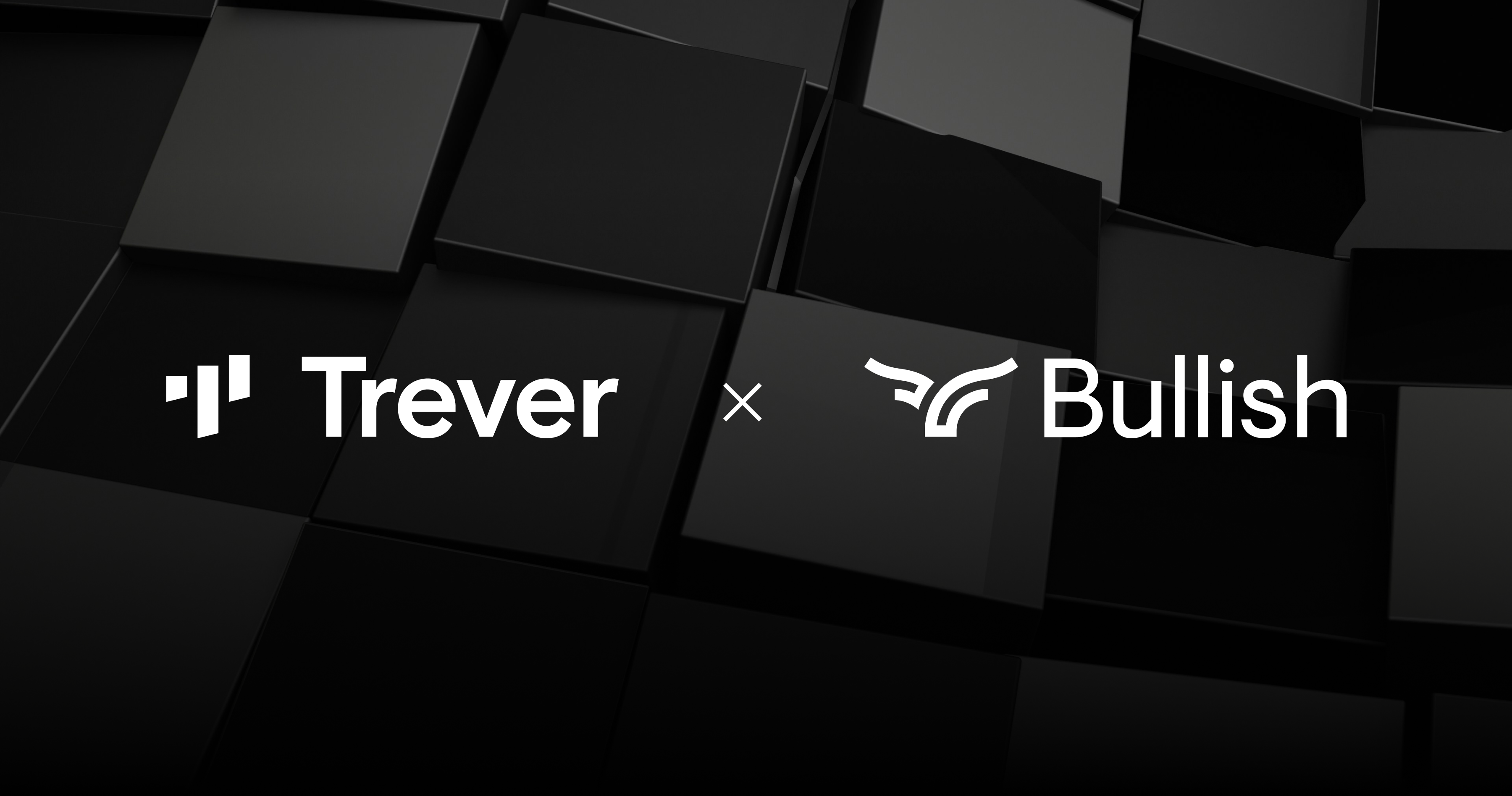Trever and Bullish Announce Integration to Enhance Institutional Access to Digital Asset Trading